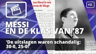 Messi en de Klas van ’87 ‘De uitslagen waren schandalig 300 250’  VZ Docu [upl. by Aiciram]