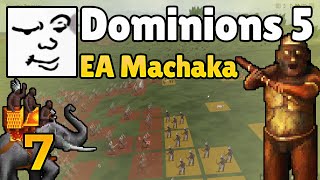 Dominions 5  EA Machaka Turn 1921  Mu Plays [upl. by Zampardi]