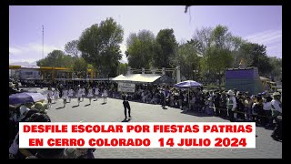 Desfile Escolar en Cerro Colorado por Fiestas Patrias 2024 Plaza Las Americas 14 de julio 2024 [upl. by Marcellina]