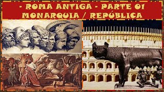 ROMA ANTIGA  MONARQUIA E REPÚBLICA [upl. by Aidyl]