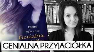 quotGenialna Przyjaciółkaquot Elena Ferrante  recenzja WielkiBukcom [upl. by Illyes]