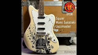 Episode 338  Squier Mami Sasazaki Jazzmaster [upl. by Notlimah]