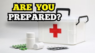 Are You Prepared  First Aid Kits for Every Prepper [upl. by Zildjian547]