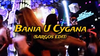 Zero Bania U Cygana SARGOS EDIT [upl. by Fanchette971]