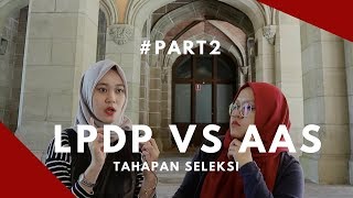 LPDP VS AAS part2 Tahapan Seleksi [upl. by Manda]