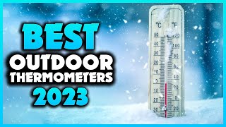 Top 5 Best Outdoor Thermometers You can Buy Right Now 2024 [upl. by Garland]