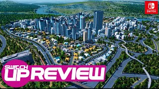 Cities Skylines Nintendo Switch Review  BUILT ON SOLID FOUNDATIONS [upl. by Anol]