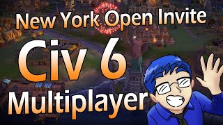 Civ 6 Multiplayer  2nd Annual New York Open Invitational Hosted by Lumba3go [upl. by Ahel629]