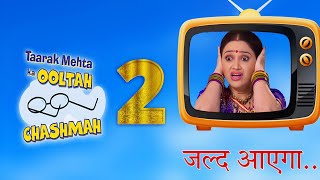 Taarak Mehta Ka Ooltah Chashmah Season 2 in 2025 [upl. by Wurst]