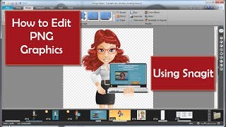 How to Edit PNG Graphics with Snagit [upl. by Gerianne]