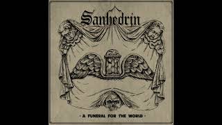 Sanhedrin  A Funeral For The World 2017 [upl. by Adolf]