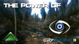 The Power of Cryengine 3 by MRGV [upl. by Ebonee]