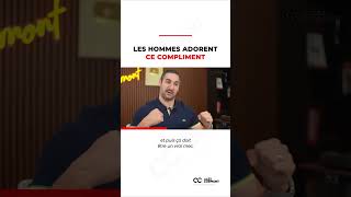 Les hommes adorent ce compliment [upl. by Charla]