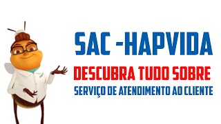 SAC HAPVIDA  Descubra Tudo Sobre o Serviço de Atendimento ao Cliente da Hapvida [upl. by Ecinue264]