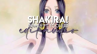 edit audio  shakira 1nonly ft egovert [upl. by Novad175]