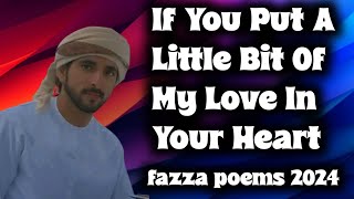 New Fazza Poems 2024  If You Put A Li  Sheikh Hamdan Poetry  New Fazza Poems 2024  Sheikh Hamdan [upl. by Aronid]