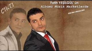 Fatih Yeşilgül  Ağlama Sevdiğim [upl. by Durrej]