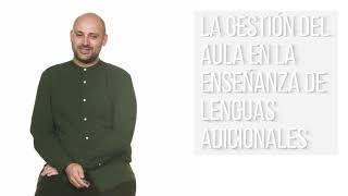 La gestión del aula en la enseñanza de lenguas adicionales MINELE [upl. by Ayidan]