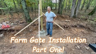 Farm Gate Installation Part One [upl. by Ennagrom172]