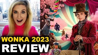 Wonka Movie REVIEW  Timothee Chalamet 2023 [upl. by Nosemaj]