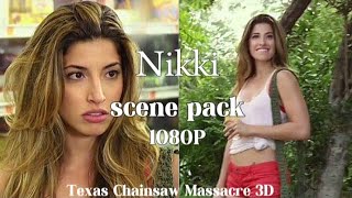 scenepack pack logoless  Nikki Texas Chainsaw Massacre 2013 3D [upl. by Glynias]