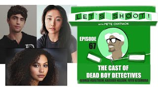 Episode 67 THE CAST OF DEAD BOY DETECTIVES [upl. by Lehrer532]