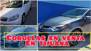 autos en venta en tijuana Toyotas Corollas Nacionales [upl. by Batha]