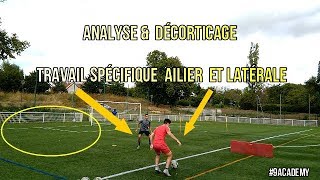 ANALYSE amp DÉCORTICAGE SITUATION SPÉCIFIQUE AILIER amp LATERALE I 9ACADEMY [upl. by Lachlan]