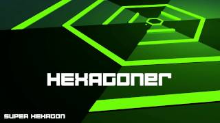 Super Hexagon Soundtrack  Hexagoner [upl. by Selinski744]