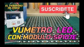 VUMETRO LED CON MODULOSP107E [upl. by Bicknell]