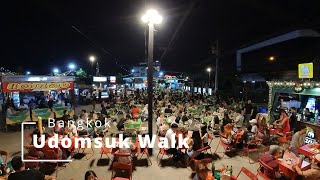 Udomsuk Walk Bangkok [upl. by Wildon]