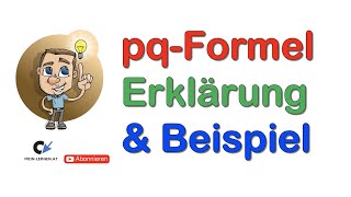 pqFormel Erklärung und Beispiel [upl. by Va632]