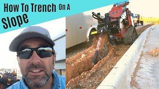 How To Trench On A Slope With A Ditch Witch SK 1050 with Trencher Attachment [upl. by Amby]