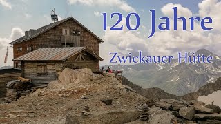 Teil 1 120 Jahre Zwickauer Hütte [upl. by Lewendal741]