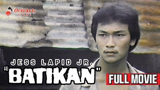 BATIKAN 1981  Fulll Movie  Jess Lapid Jr Myrna Castillo Lucita Soriano [upl. by Ball]