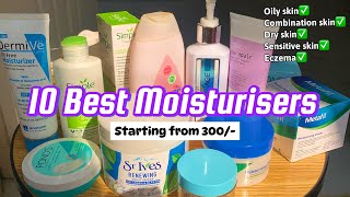 Top 10 Moisturisers for ALL SKIN TYPE starting from 300 Rs [upl. by Latoniah]