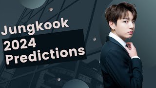 Jungkook 2024 Predictions [upl. by Eniger]