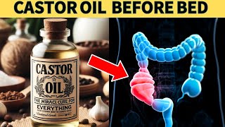 10 POWERFUL Reasons Why You Should Use Castor Oil Before Bed [upl. by Saimerej84]