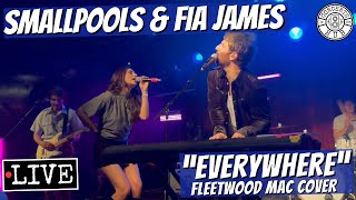 Smallpools amp Fia James quotEverywherequot Fleetwood Mac Cover LIVE [upl. by Sigsmond]