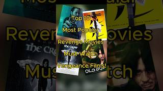 Top 10 Most Popular Revenge Movies  MustWatch Vengeance Films shorts youtubeshorts viralshorts [upl. by Reynard]