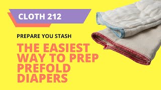 SIMPLE  How to Prep Prefold Diapers [upl. by Eilrahs498]