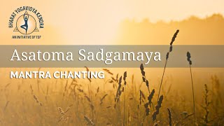 Om Asatoma Sadgamaya  Shanti Mantra from The Brihadaranyaka Upanishad [upl. by Nivak]