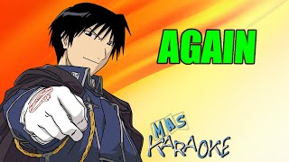 AGAIN  Fullmetal Alchemist Brotherhood karaoke [upl. by Ntsuj]