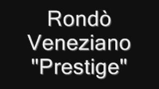 Prestige  Rondò Veneziano [upl. by Orvie68]