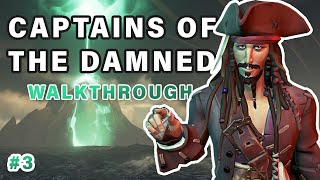 Captains of the Damned COMPLETE Walkthrough  All Commendations ► Sea of Thieves [upl. by Mafala]