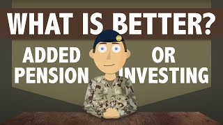 Added Pension or Investing Which Is Better [upl. by Aneekat]