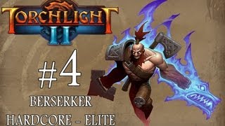 TorchLight 2  Hardcore Elite  Capitulo 4 quotNOOOOOOOOOOOOOOOOOquot [upl. by Lehcor]