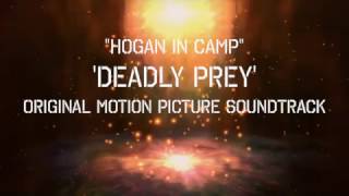 Hogan in CampDeadly Prey Soundtrack [upl. by Cogswell]