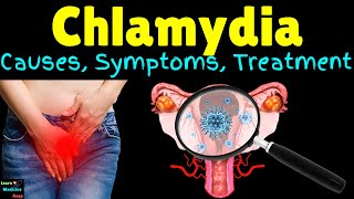 Chlamydia Causes Symptoms Diagnosis Treatment Complications amp Prevention [upl. by Frederich]