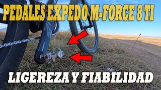 Pedales expedo MFORCE 8 TI 😜  Alvaro BERNAL [upl. by Ag]